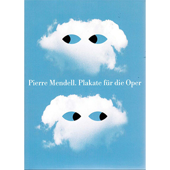 Pierre Mendell. Plakate für die Oper (Bücher / Hefte)                 